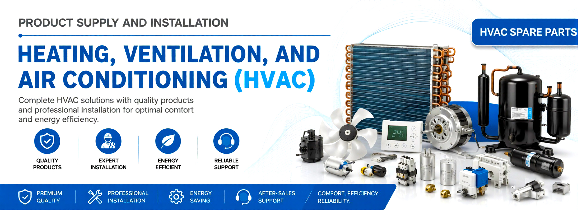 Heating, Ventilation and Air Conditioning (HVAC)